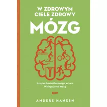 W zdrowym ciele zdrowy mzg