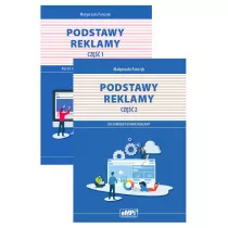 Podstawy reklamy. Cz 1-2. Kwalifikacja PGF.07. Wykonywanie przekazu reklamowego