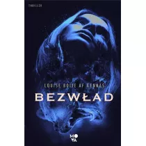 Bezwad. Trylogia oporu. Tom 2