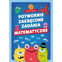 Potwornie zakrcone zadania matematyczne