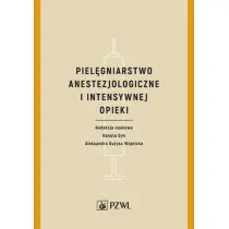 Piel�gniarstwo anestezjologiczne i intensywnej opieki