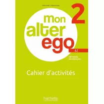 Mon Alter Ego 2. Zeszyt �wicze� + audio