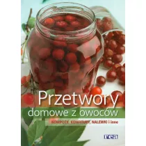 Przetwory domowe z owocw