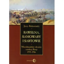 Bawe�na, samowary i Sartowie