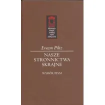 Nasze stronnictwa skrajne