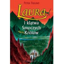 Laura i klątwa Smoczych Królów Peter Freund