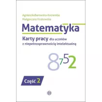 Matematyka. Karty pracy dla uczniw z niepenosprawnoci intelektualn. Cz 2