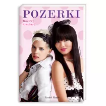 Pozerki 3. Rowy drobiazg