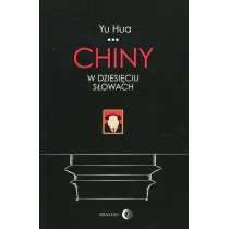 Chiny w dziesi�ciu s�owach