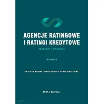 Agencje ratingowe oraz ratingi kredytowe &ndash; problemy i wyzwania