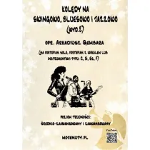 Kol�dy na swingowo, bluesowo i jazzowo
