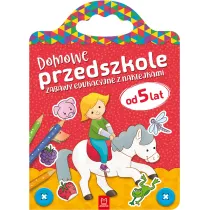 Domowe przedszkole od 5 lat. Zabawy edukacyjne z naklejkami