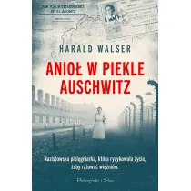 Anio� w piekle Auschwitz
