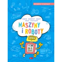 Maszyny i roboty. Jestemy kreatywni