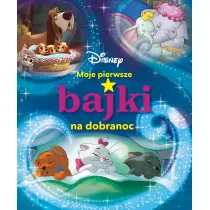 Moje pierwsze bajki na dobranoc. Disney
