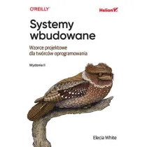 Systemy wbudowane. Wzorce projektowe dla tw�rc�w oprogramowania