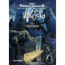 Uroczysko. Tajemnice Kurhanu. Tom 1