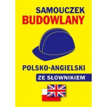 Samouczek budowlany polsko-angielski ze s�ownikiem
