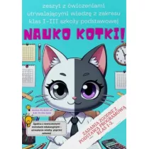 Nauko Kotki! - zeszyt edukacyjny dla klas 1-3