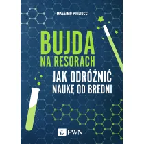 Bujda na resorach. Jak odr�ni� nauk� od bredni