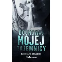 Dochowaj mojej tajemnicy