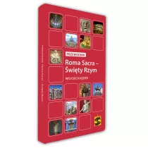 Roma Sacra �wi�ty Rzym. Przewodnik
