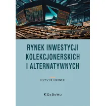 Rynek inwestycji kolekcjonerskich i alternatywnyc