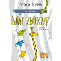 Jak to dziaa? wiat zwierzt