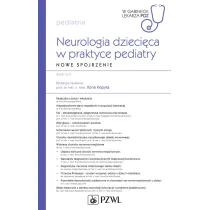 Neurologia dzieci�ca w praktyce pediatry. Nowe spojrzenie