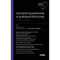 Leczenie �ywieniowe w praktyce klinicznej. Pacjent doros�y. W gabinecie lekarza specjalisty