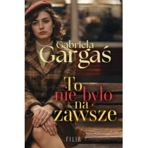 To nie by�o na zawsze
