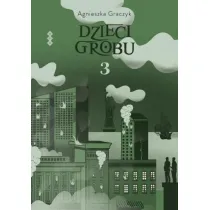 Dzieci grobu T.3