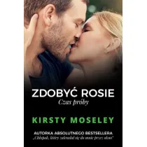 Zdoby� Rosie. Tom 2. Czas pr�by