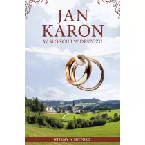 W s�o�cu i w deszczu. Cudowne lata w Mitford. Tom 12