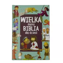 Wielka ma�a biblia dla dzieci