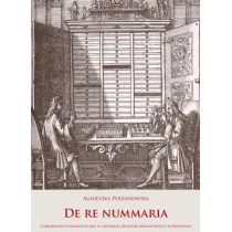 De re nummaria. Starodruki numizmatyczne w zbiorach Muzeum Narodowego w Krakowie