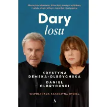 Dary losu. Niezwyk�e zdarzenia, kt�re by�y naszym udzia�em, i ludzie, dzi�ki kt�rym �wiat by� i jest