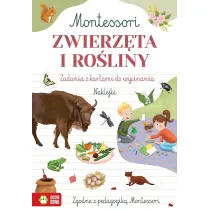 Zeszyt Montessori. Zwierz�ta i ro�liny