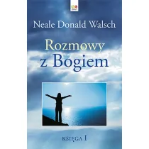Rozmowy z Bogiem. Tom 1