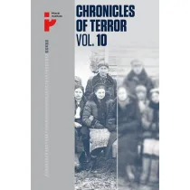 Chronicles of Terror, Vol. 10. The fate of Poles