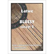 �atwe Bluesy z.2 - gitara klasyczna/fingerpicking