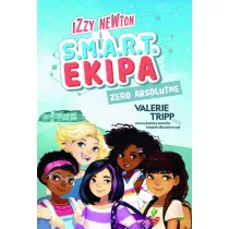 Izzy Newton i S.M.A.R.T. Ekipa. Zero absolutne