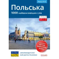Polski. 1000 najwa�niejszych s��w (dla os�b ukrai�skoj�zycznych). Polska. 1000 naivazhlivishikh sliv