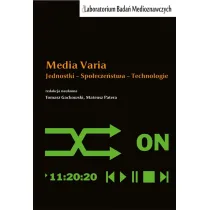 Media Varia. Jednostki, spo�ecze�stwa, technologie