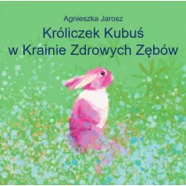 Kr�liczek Kubu� w Krainie Zdrowych Z�b�w