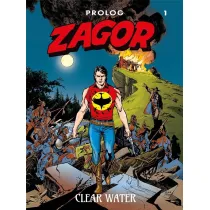 Clear Water. Zagor. Prolog. Tom 1
