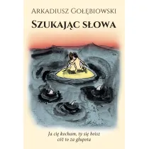 Szukaj�c s�owa