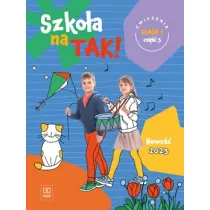 Szkoa na TAK! Karty wicze. Edukacja wczesnoszkolna. Klasa 1. Cz 3
