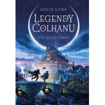 Legendy Colhanu. Ten drugi �wiat