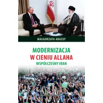 Modernizacja w cieniu allaha wsp�czesny iran